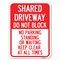 Signmission Shared Driveway Do Not Block No Parking Standing or Waiting Keep Clear at All Times, A-1824-22968 A-1824-22968 - alternate 1